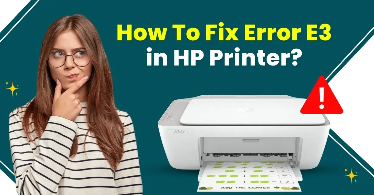 Fix Error E3 in HP Printer